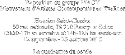 Exposition du groupe MACY